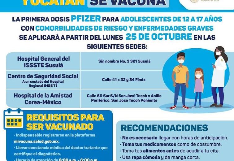 Inicia el 25 de octubre vacunación contra el Covid-19 en Mérida para jóvenes de 12 a 17 años con comorbilidades