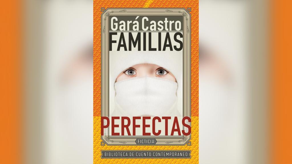Gará Castro presentará su nuevo libro <em>“Familias perfectas”</em>